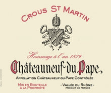 Load image into Gallery viewer, Crous St. Martin 2021 Chateauneuf du Pape “Hommage á l’an 1879”
